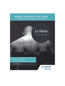 Modern Languages Study Guides: La haine - 9781471889943