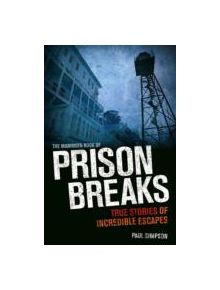 The Mammoth Book of Prison Breaks - 9781472100238