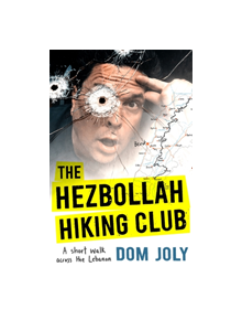 The Hezbollah Hiking Club - 9781472128447