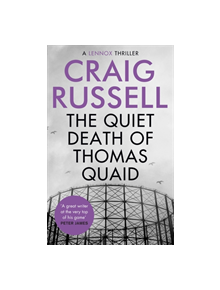 The Quiet Death of Thomas Quaid - 9781472130983