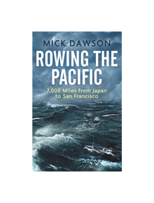 Rowing the Pacific - 9781472140401