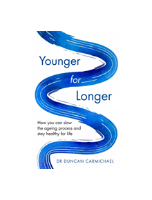 Younger for Longer - 9781472142498