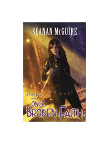 Once Broken Faith (Toby Daye Book 10) - 9781472151056