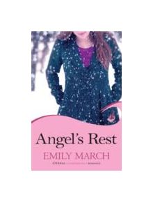 Angel's Rest: Eternity Springs Book 1 - 9781472201928