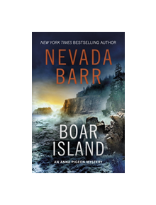 Boar Island (Anna Pigeon Mysteries, Book 19) - 9781472202314