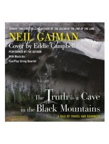 The Truth Is a Cave in the Black Mountains - 9781472225252