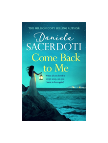 Come Back to Me (A Seal Island novel) - 9781472235114