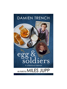 Egg and Soldiers - 9781472239907