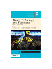 Music, Technology, and Education - 9781472426208