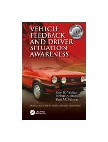 Vehicle Feedback and Driver Situation Awareness - 9781472426581