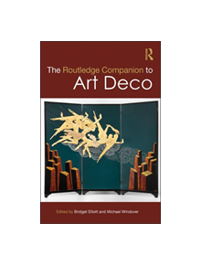 The Routledge Companion to Art Deco - 9781472485144