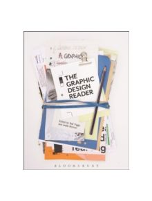 The Graphic Design Reader - 9781472526472