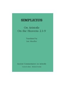 Simplicius: On Aristotle On the Heavens 2.1-9 - 9781472557414