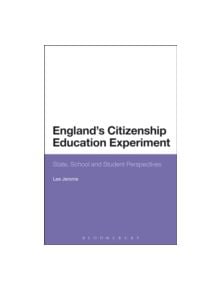 England's Citizenship Education Experiment - 9781472569134