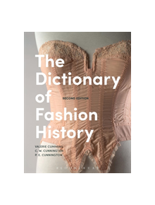 The Dictionary of Fashion History - 8631 - 9781472577696