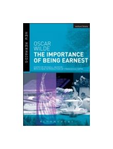 The Importance of Being Earnest - 9781472585202