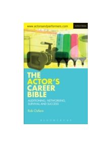 The Actor's Career Bible - 9781472585318