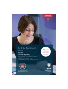 ACCA P2 Corporate Reporting (International & UK) - 9781472726803