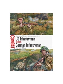 US Infantryman vs German Infantryman - 9781472801371