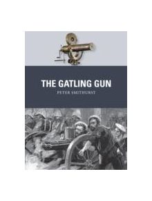 The Gatling Gun - 8631 - 9781472805973