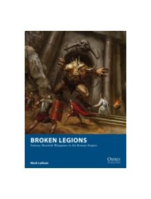 Broken Legions - 9781472815132