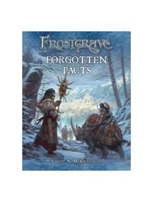 Frostgrave: Forgotten Pacts - 9781472815774