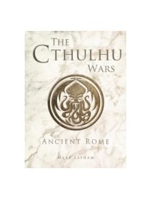 The Cthulhu Campaigns - 9781472816009