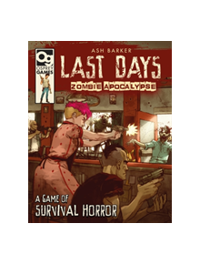 Last Days: Zombie Apocalypse - 9781472826695