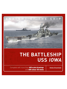 The Battleship USS Iowa - 9781472827296