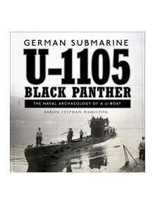 German submarine U-1105 'Black Panther' - 9781472835819