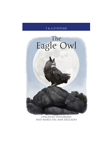 The Eagle Owl - 9781472900661