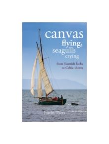 Canvas Flying, Seagulls Crying - 9781472909800