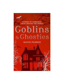 Goblins and Ghosties - 9781472913692