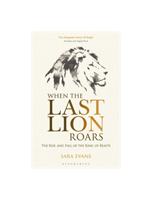 When the Last Lion Roars - 9781472916143