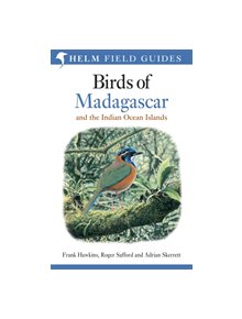 Birds of Madagascar and the Indian Ocean Islands - 9781472924094