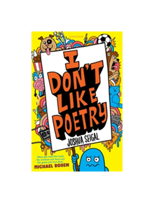 I Don't Like Poetry - 9781472930033