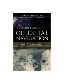 Celestial Navigation for Yachtsmen - 9781472942876