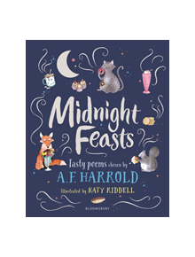 Midnight Feasts: Tasty poems chosen by A.F. Harrold - 9781472944078