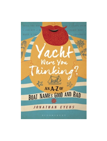 Yacht Were You Thinking? - 9781472944375