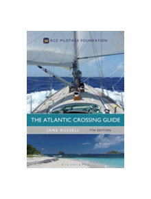 The Atlantic Crossing Guide 7th edition - 9781472947666