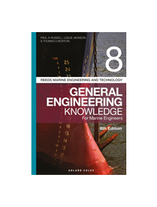 Reeds Vol 8 General Engineering Knowledge for Marine Engineers - 8631 - 9781472952738