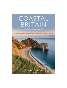 Coastal Britain: England and Wales - 9781472958693