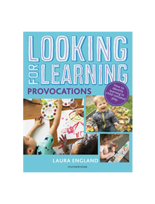 Looking for Learning: Provocations - 9781472963130