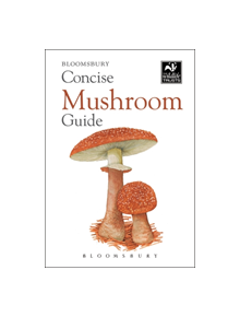 Concise Mushroom Guide - 9781472963789