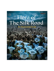 Flora of the Silk Road - 9781472969101