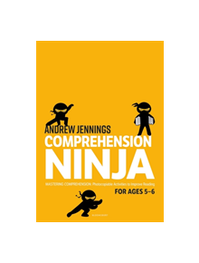 Comprehension Ninja for Ages 5-6 - 9781472969187