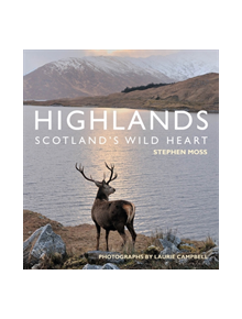 Highlands - Scotland's Wild Heart - 9781472969392