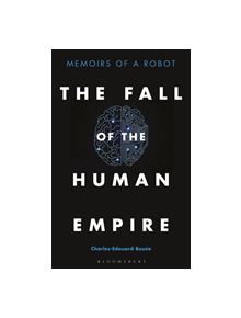 The Fall of the Human Empire - 9781472970039