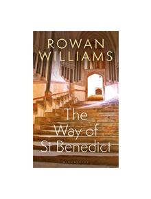 The Way of St Benedict - 9781472973078