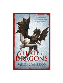 The Fall of Dragons - 9781473208902